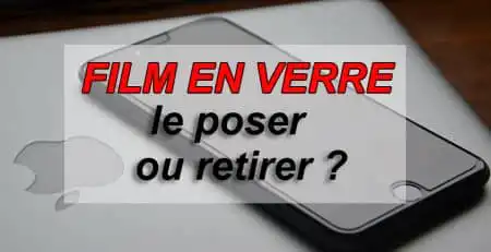 poser ou retirer un film en verre trempe