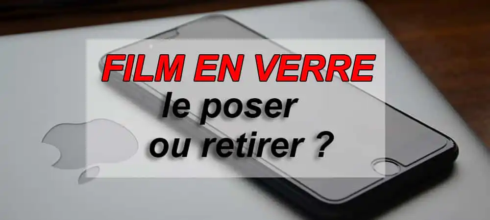 poser ou retirer un film en verre trempe