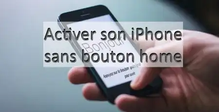activer un iphone bouton home hs