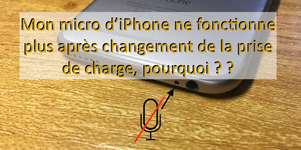 micro ne fonctionne plus iphone apercu