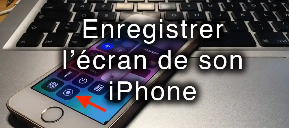 enregistrer l'ecran iphone apercu