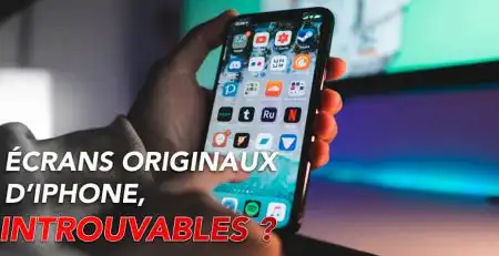 ecrans iphone originaux introuvables apercu